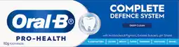 IGA Oral‑B Pro‑Health Complete Defence System Deep Clean Toothpaste offer