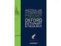 Officeworks Oxford University Press Australian Integrated Primary School Dictionary and Thesaurus offer