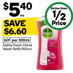 Woolworths Dettol Foam Hand Wash Refill offer