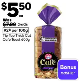 Woolworths Tip Top Thick Cut Cafe Toast offer
