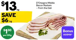 Woolworths D'Orsogna Middle Bacon Rashers offer
