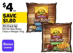Woolworths McCain Beer Batter Chips or Wedges offer