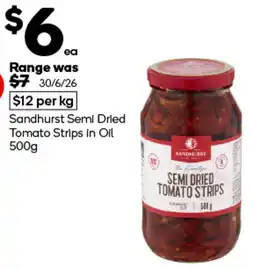 Woolworths Sandhurst Semi Dried Tomato Strips in Oil offer