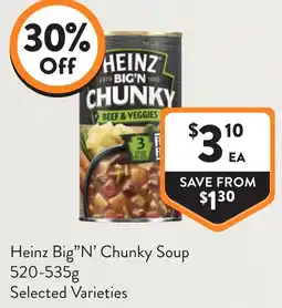 Foodworks Heinz Big"N' Chunky Soup offer