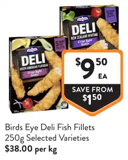 Foodworks Birds Eye Deli Fish Fillets offer