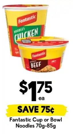 Drakes Fantastic Cup or Bowl Noodles offer