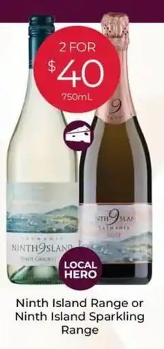 Porters Ninth Island Range or Ninth Island Sparkling Range offer