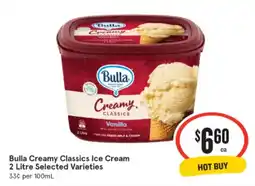 IGA Bulla Creamy Classics Ice Cream 2 Litre Selected Varieties offer