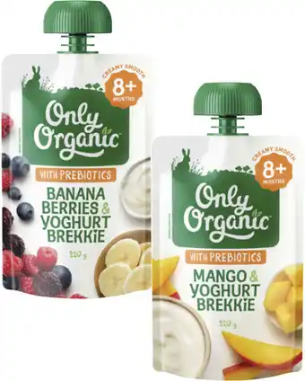Coles Only Organic 4+ Months, 6+ Months or 8+ Months Baby Food Pouch 120g offer