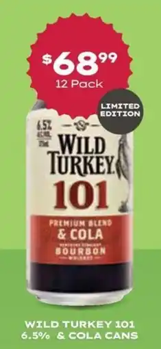 Thirsty Camel Wild Turkey 101 6.5% & Cola Cans offer