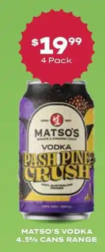 Thirsty Camel Matso's Vodka Pash Pine Crush offer