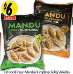 NQR O'Food Frozen Mandu Dumplings Varieties offer