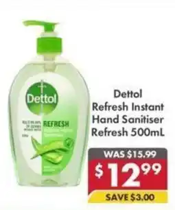 Pharmacy4Less Dettol Refresh Instant Hand Sanitiser Refresh offer