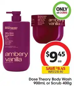 Coles Dose Theory Body Wash or Scrub offer