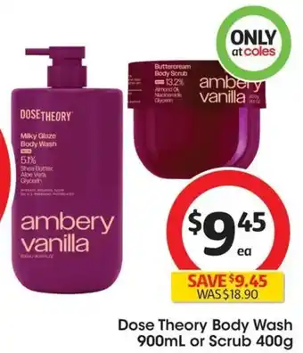 Coles Dose Theory Body Wash or Scrub offer