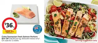 Coles Coles Tasmanian Fresh Salmon Portions Skin Off offer