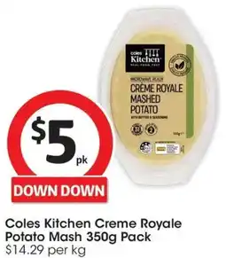Coles Coles Kitchen Creme Royale Potato Mash Pack offer
