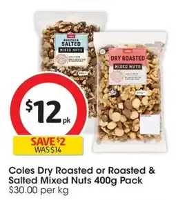 Coles Coles Dry Roasted or Roasted & Salted Mixed Nuts offer