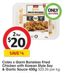 Coles Coles x Gami Boneless Fried Chicken with Korean Style Soy & Garlic Sauce offer