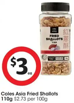 Coles Coles Asia Fried Shallots offer