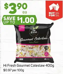 Foodland Hi Fresh Gourmet Coleslaw offer