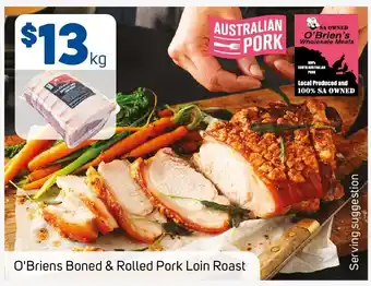 Foodland O'Briens Boned & Rolled Pork Loin Roast offer