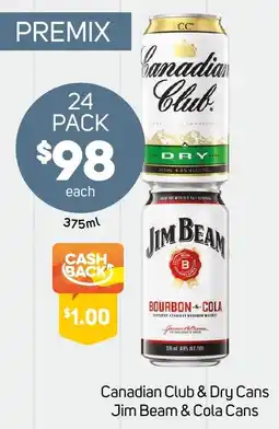 Foodland Canadian Club & Dry Cans Jim Beam & Cola Cans offer