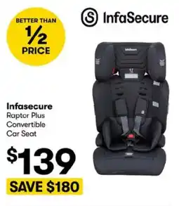 BIG W Infasecure Raptor Plus Convertible Car Seat offer