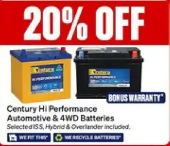SuperCheap Auto Century Hi Performance Automotive & 4WD Batteries offer