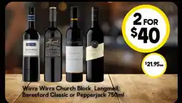 Drakes Wirra Wirra Church Block, Langmeil, Beresford Classic or Pepperjack offer
