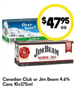 Drakes Canadian Club or Jim Beam offer