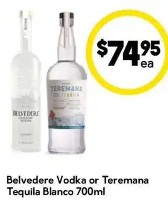 Belvedere Vodka or Teremana Tequila Blanco