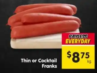 Spar Thin or Cocktail Franks offer