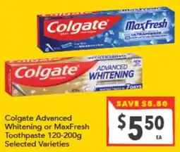 Supa Valu Colgate Advanced Whitening or MaxFresh Toothpaste offer
