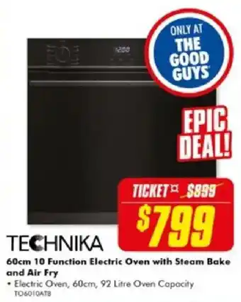 The Good Guys Technika 60cm 10 Function Electric Oven with Steam Bake and Air Fry offer