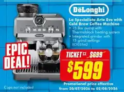 The Good Guys DeLonghi La Specialista Arte Evo with Cold Brew Coffee Machine offer
