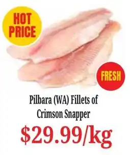 Farmer Jack's Pilbara (WA) Fillets of Crimson Snapper offer