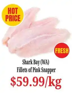 Farmer Jack's Fillets of Pink Snapper offer