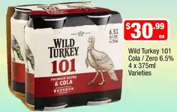 Liquor Stax Wild Turkey 101 Cola / Zero 6.5% Varieties offer