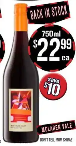 Farmer Jack's Don't Tell Mum Shiraz offer
