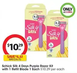 Coles Schick Silk 4 Days Purple Razor Kit with 1 Refill Blade 1 Each offer
