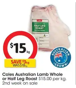 Coles Coles Australian Lamb Whole or Half Leg Roast offer