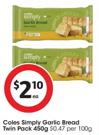 Coles Coles Simply Garlic Bread Twin Pack offer
