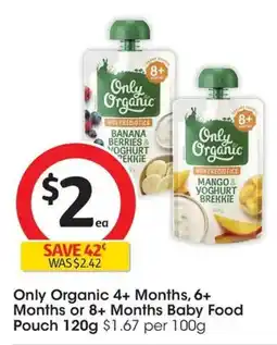 Coles Only Organic 4+ Months, 6+ Months or 8+ Months Baby Food Pouch offer