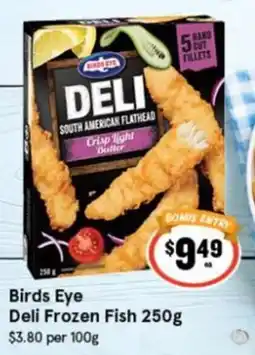 IGA Birds Eye Deli Frozen Fish offer