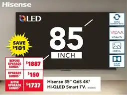 Harvey Norman Hisense 85" Q6S 4K Hi-QLED Smart TV offer