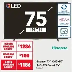 Harvey Norman Hisense 75" Q6S 4K" Hi-QLED Smart TV offer