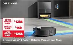 Harvey Norman Dreame 'Aqua10 Roller' Robotic Vacuum and Mop offer