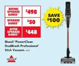 Harvey Norman Bissell 'PowerClean DualBrush Professional' Stick Vacuum offer