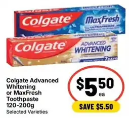 Ritchies Colgate Advanced Whitening or MaxFresh Toothpaste offer